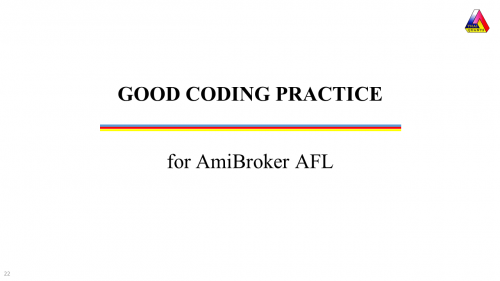 Good Coding Practice for AmiBroker AFL